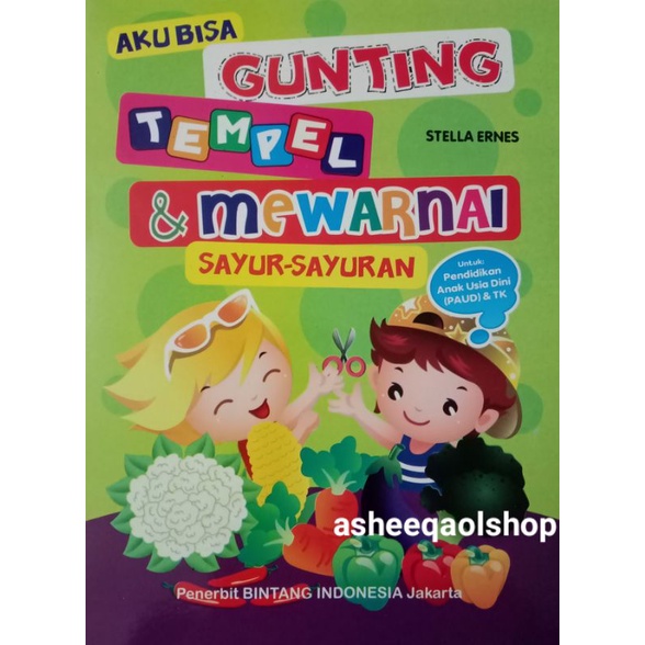 Buku Aku Bisa Gunting Tempel Dan Mewarnai Sayur-Sayuran