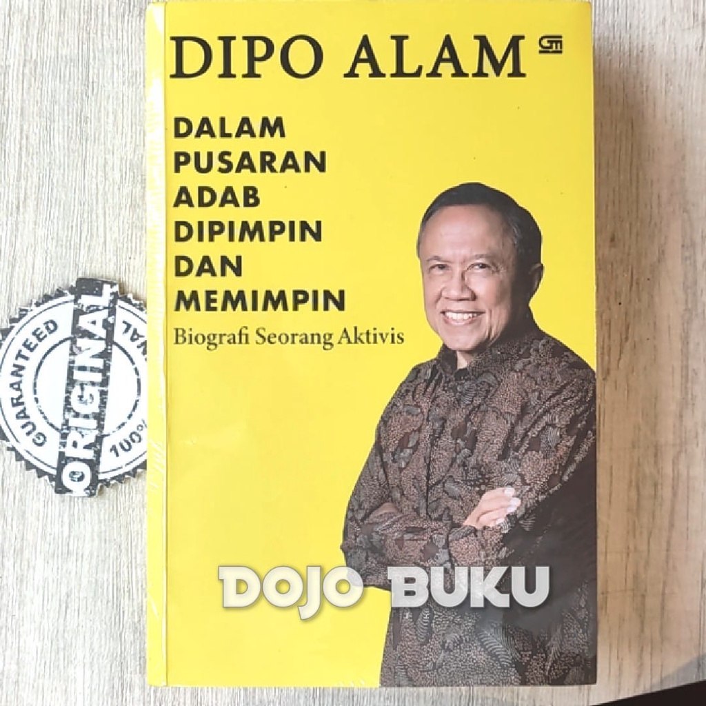 Buku Dalam Pusaran Adab Dipimpin dan Memimpin: Biografi Seorang Aktivis by Dipo Alam