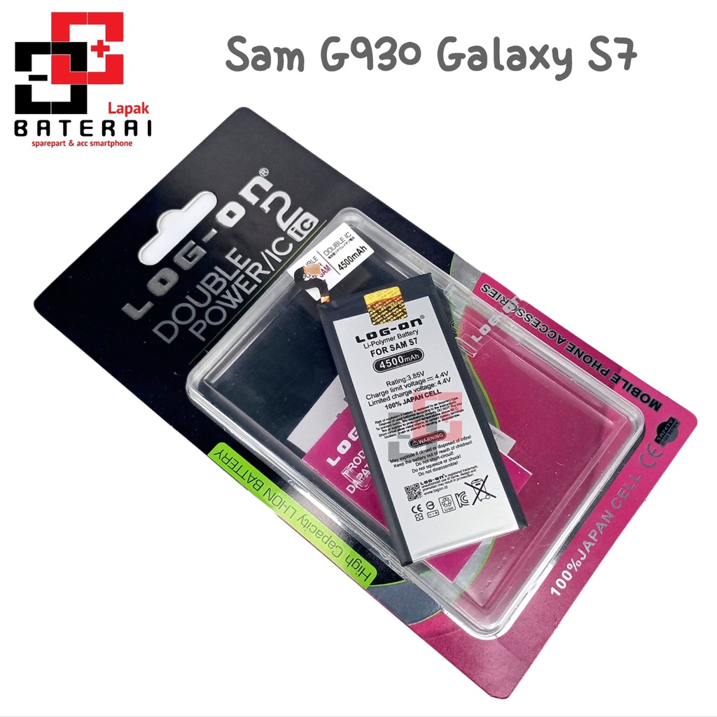 LOG - ON Baterai Samsung S7 / S7 Flat G930 Double IC Protection Battery Batre