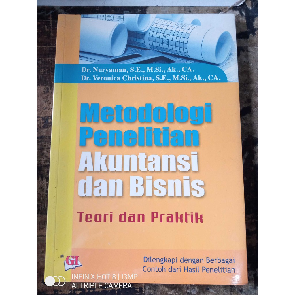 

Metodologi penelitian akuntansi dan bisnis teori dan praktik nuryaman penerbit ghalia indonesia ASLI
