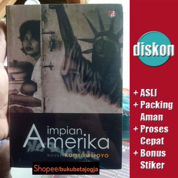 Impian Amerika - Kuntowijoyo