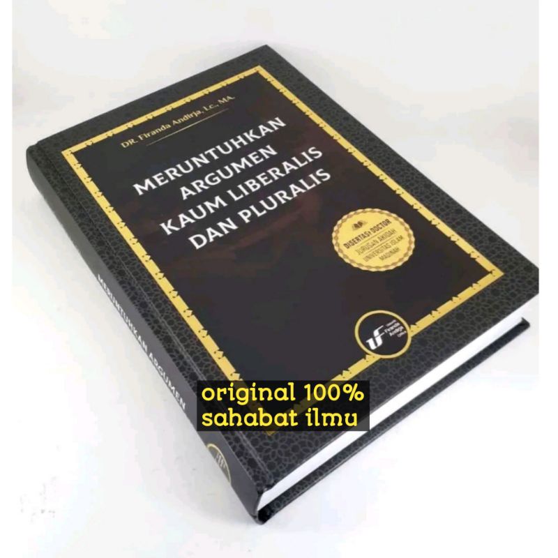 (UFA) Meruntuhkan Argumen Kaum Liberalis Dan Pluralis - Ustadz Firanda Andirja