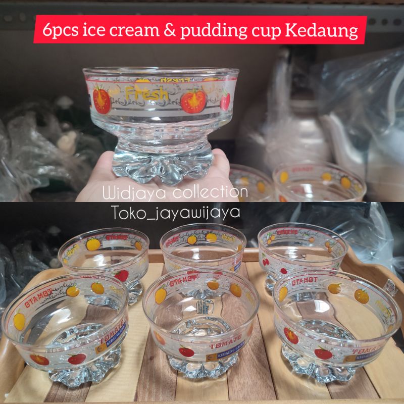 6pcs Gelas Ice cream Kedaung/Pudding cup Kedaung/Gelas set
