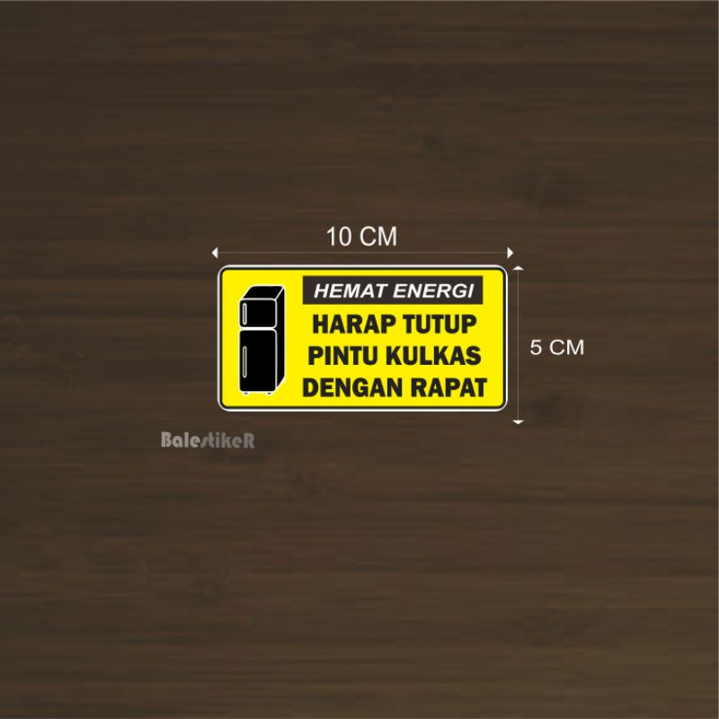 

Stiker Harap Tutup Pintu Kulkas Dengan Rapat