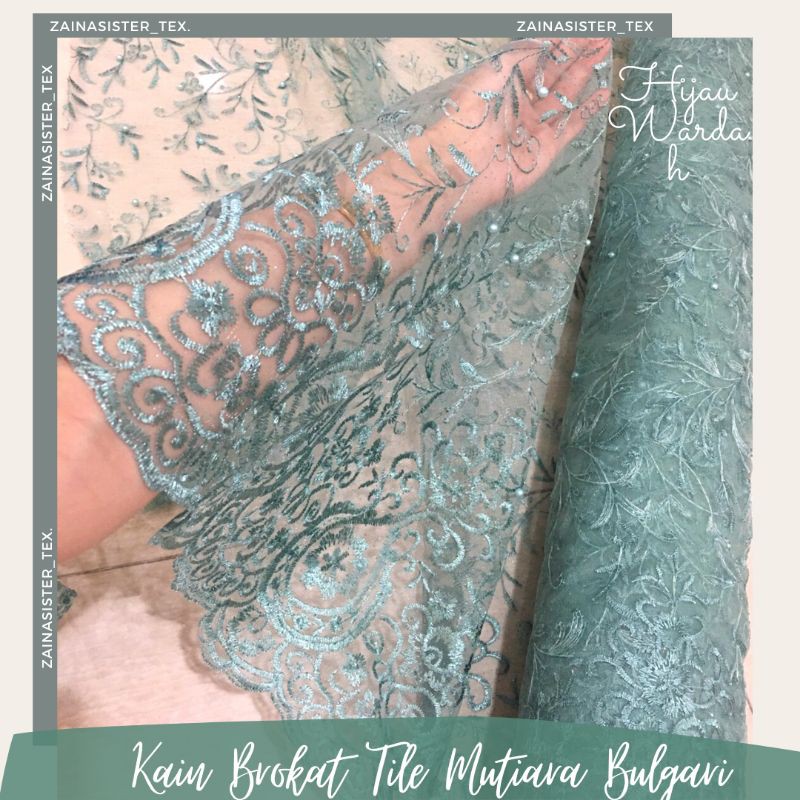 Kain Brokat Tile Bordir Mutiara Premium Bulgari Warna Hijau Wardah