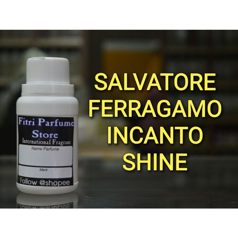Bibit parfum SALVATORE FR INCANTO SHINE 100ml