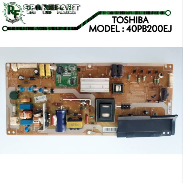 PSU TV LED TOSHIBA 40PB200EJ  Power supply tv led toshiba 40pb200 ej