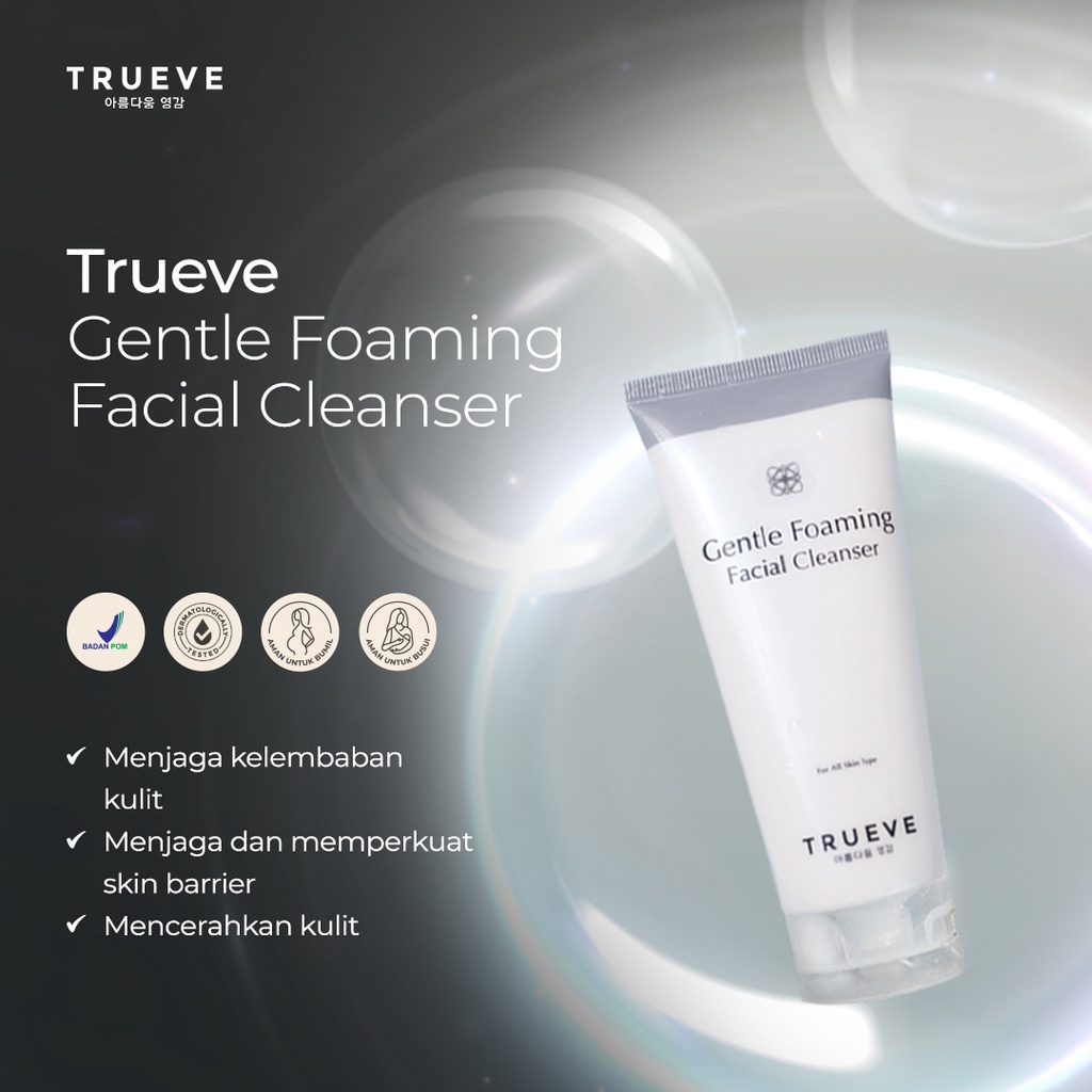 ★ BB ★ Trueve Facial Cleanser Low Ph - Gentle Foaming - 100gr - 30gr