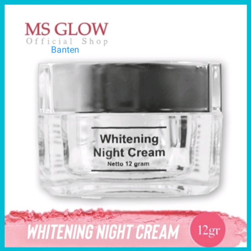 Ms Glow Whitening Nigt Cream Original Bpom