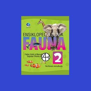 Ensiklopedia Dunia Fauna 2