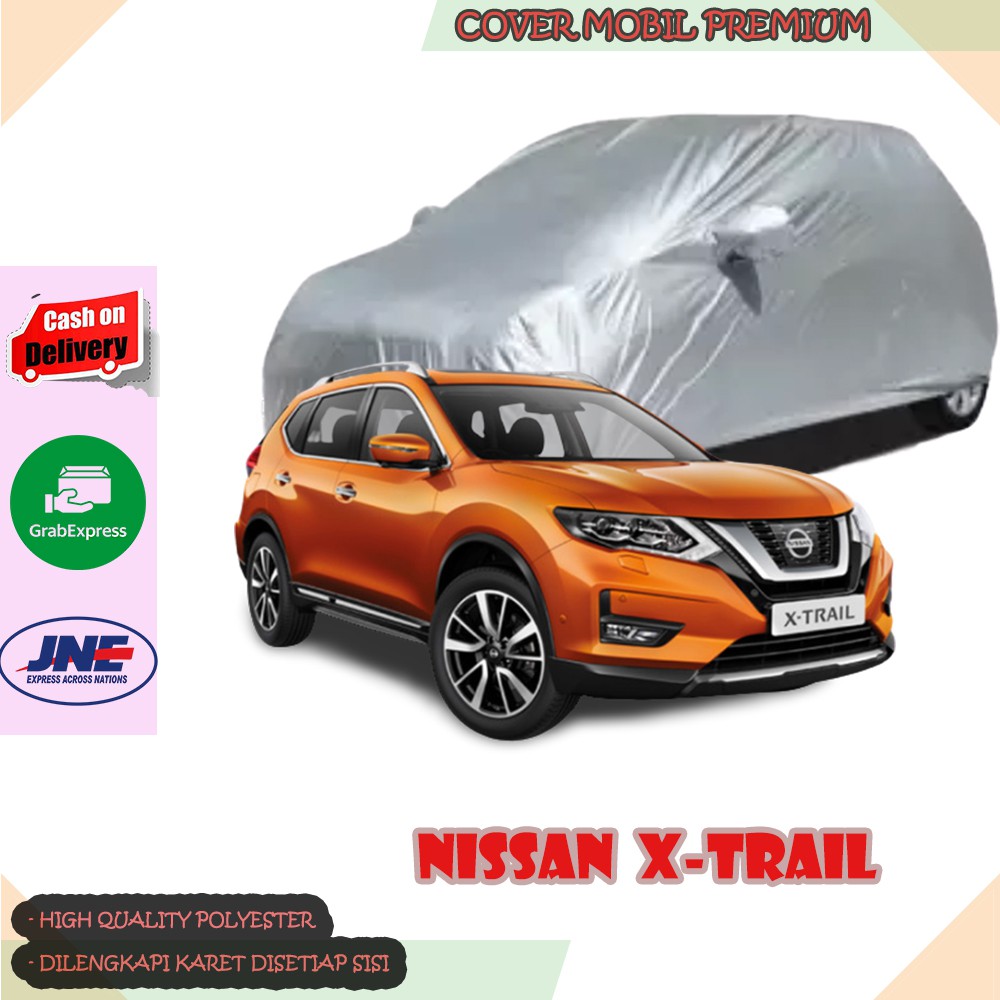Sarung Mobil Nissan X-Trail/ Cover Mobil Nissan X-Trail