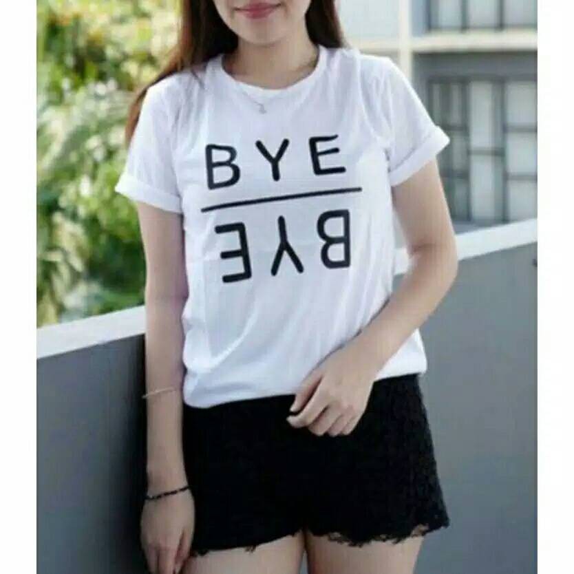 TBM TSHIRT BYE BYE ATASAN TSHIRT KAOS OBLONG WANITA