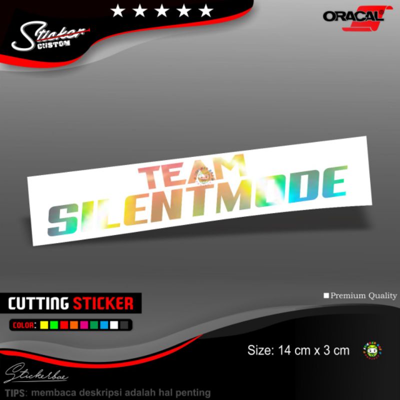 Sticker hologram aku standar aku diam team silent mode proper dll cutting sticker nama hologram 1pcs variasi motor