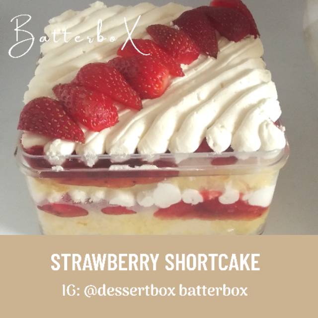 

Dessert Box - STRAWBERRY SHORTCAKE