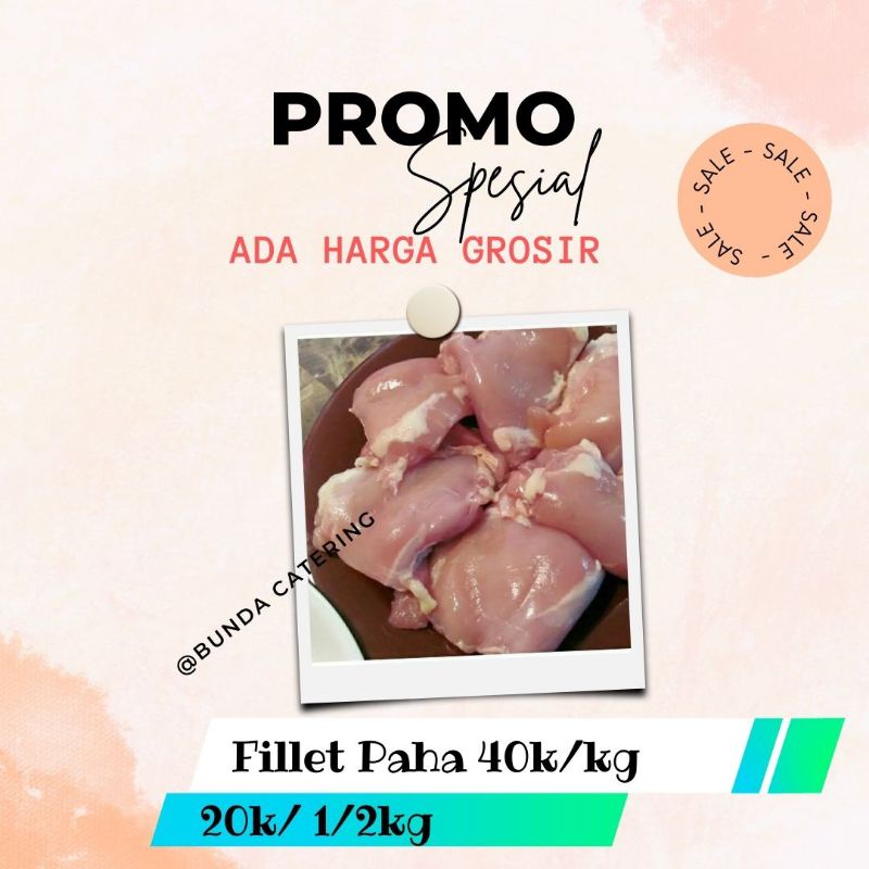 

Fillet Paha Ayam Fresh / Frozen Murah
