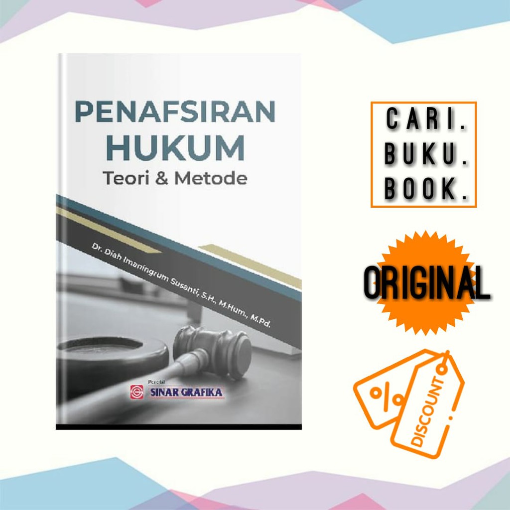 Jual Buku Penafsiran Hukum : Teori & Metode | Shopee Indonesia