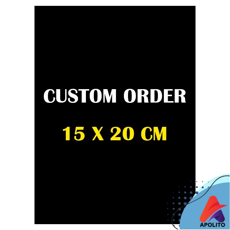 Custom Order 15x20