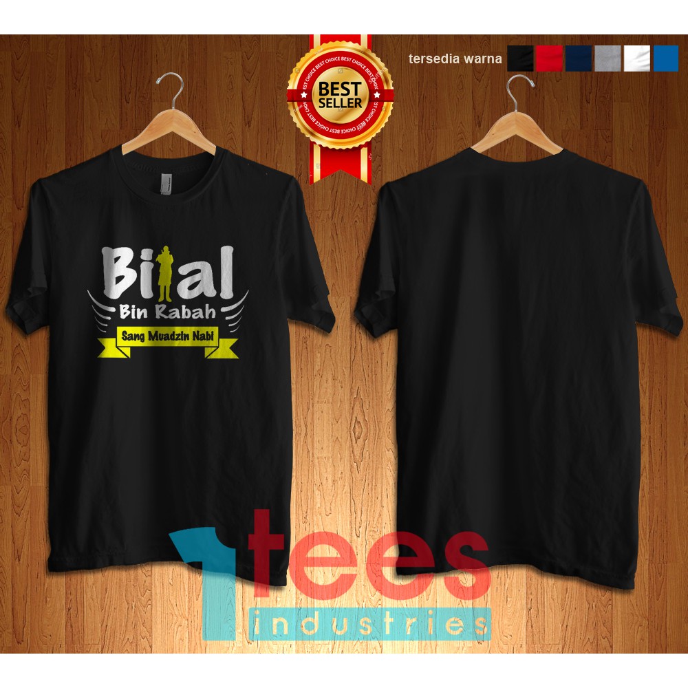 KAOS BAJU ISLAMI BILAL BIN RABAH