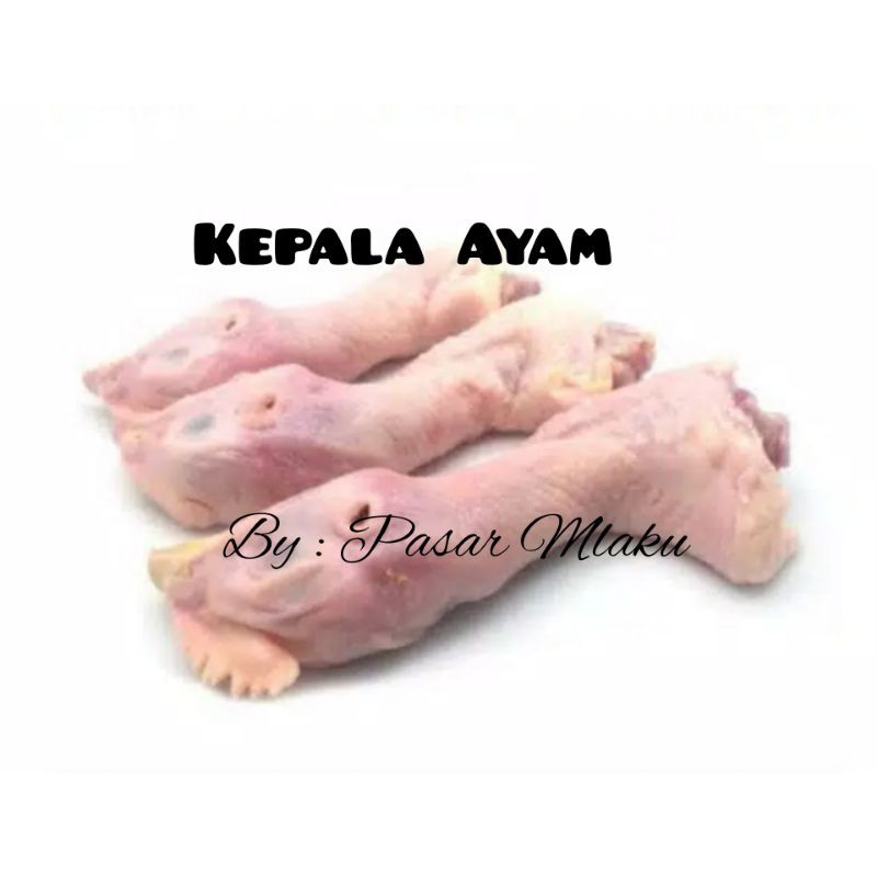 

KEPALA AYAM POTONG FRESH