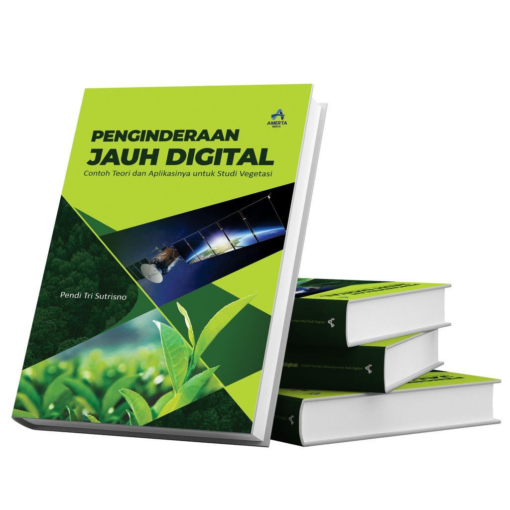 Jual Buku PENGINDERAAN JAUH DIGITAL Contoh Teori dan Aplikasinya untuk