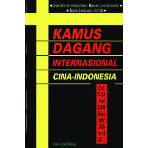 

Kamus Dagang Internasional China-Indonesia