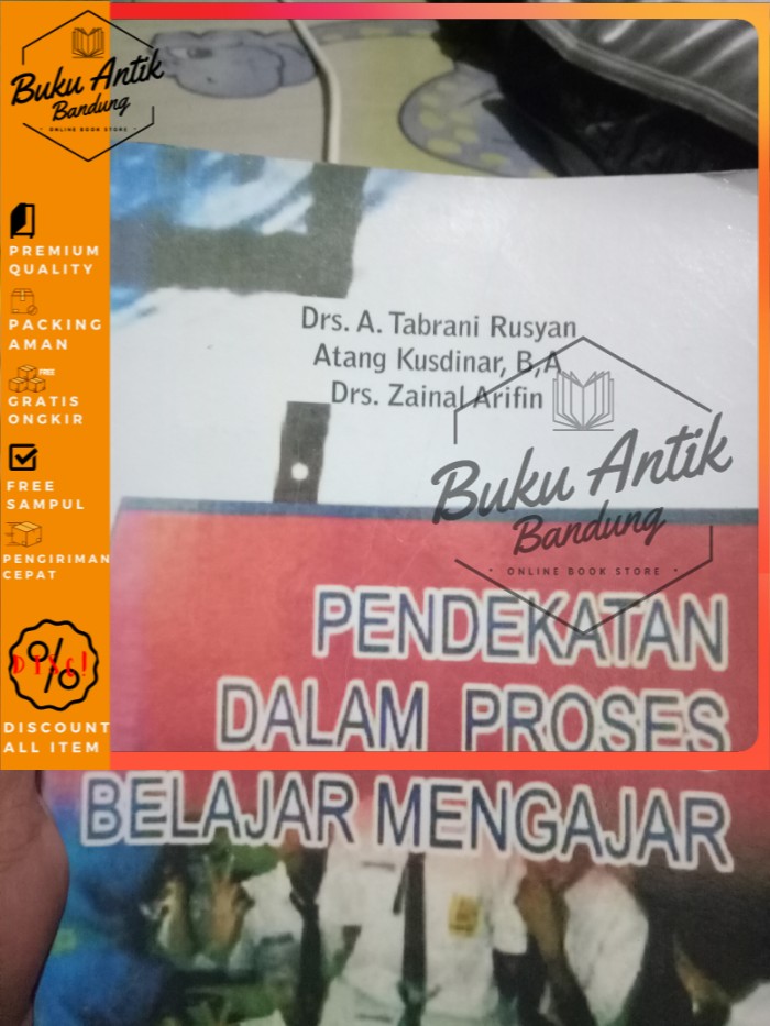 

Pedekatan dalam proses belajar mengajar Tabrani Rusyan DKK