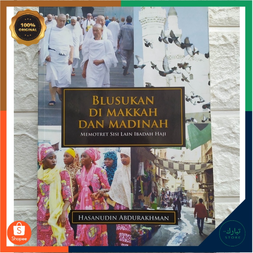 Blusukan di Makkah dan Madinah- NUANSA