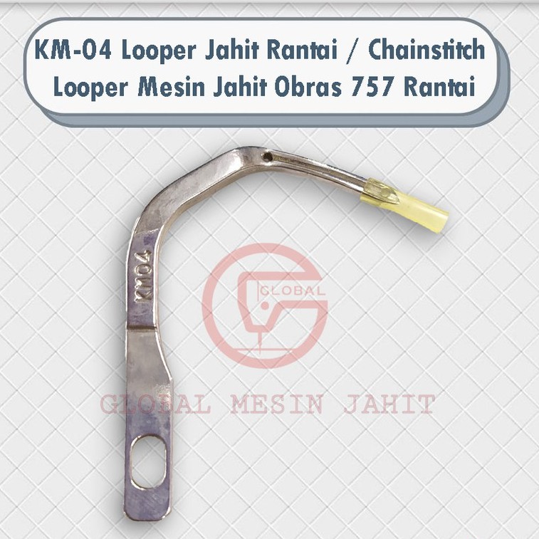 KM04 - Looper Jarum Rantai / Chainstitch Looper Mesin Jahit Obras 757