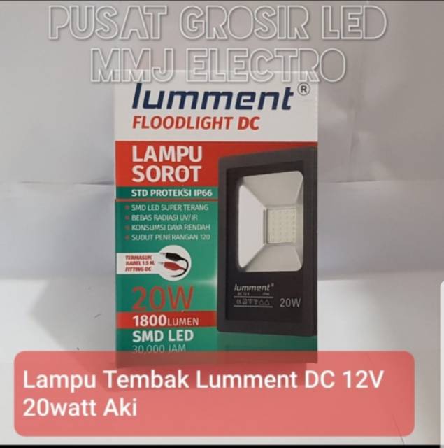 Lampu Sorot DC 12V 20w 20 watt LUMMENT / LAMPU TEMBAK DC 12V 20W 20 WATT AKI