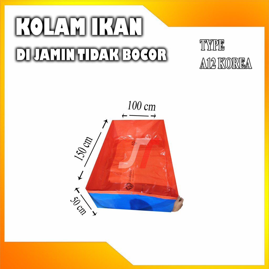 Terpal Kolam Ikan ( 150x100x50cm ) Original Sejuta% Type A12 Cocok Untuk Budidaya Ikan Air Tawar