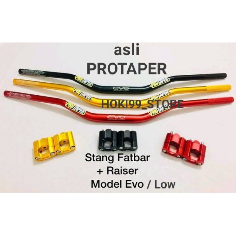 STANG FATBAR HIGHT DAN EVO LOW PROTAPER