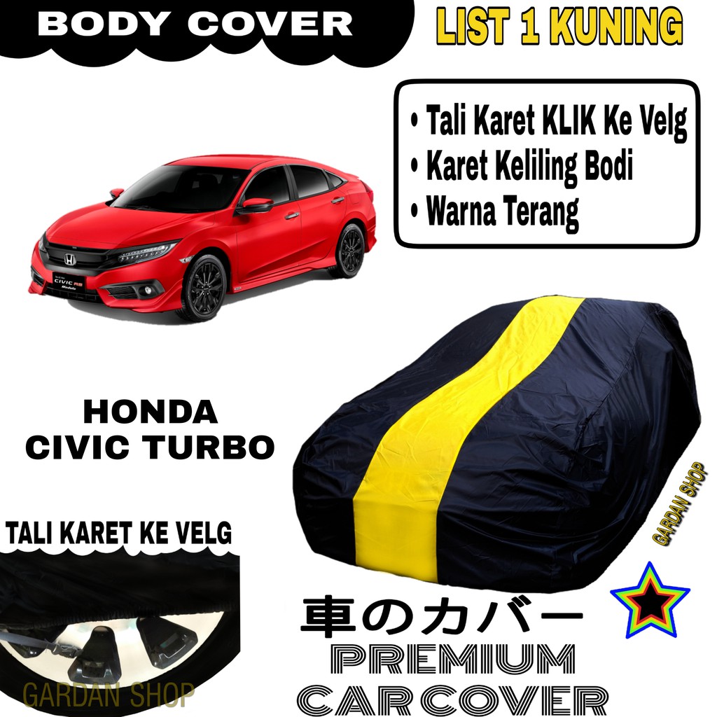 Body Cover HONDA CIVIV TURBO List Single KUNING Sarung Mobil Penutup Civic PREMIUM