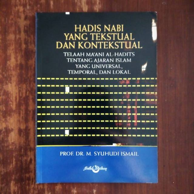 Jual Hadis Nabi Yang Tekstual Dan Kontekstual Prof. Dr. M. Syuhudi ...