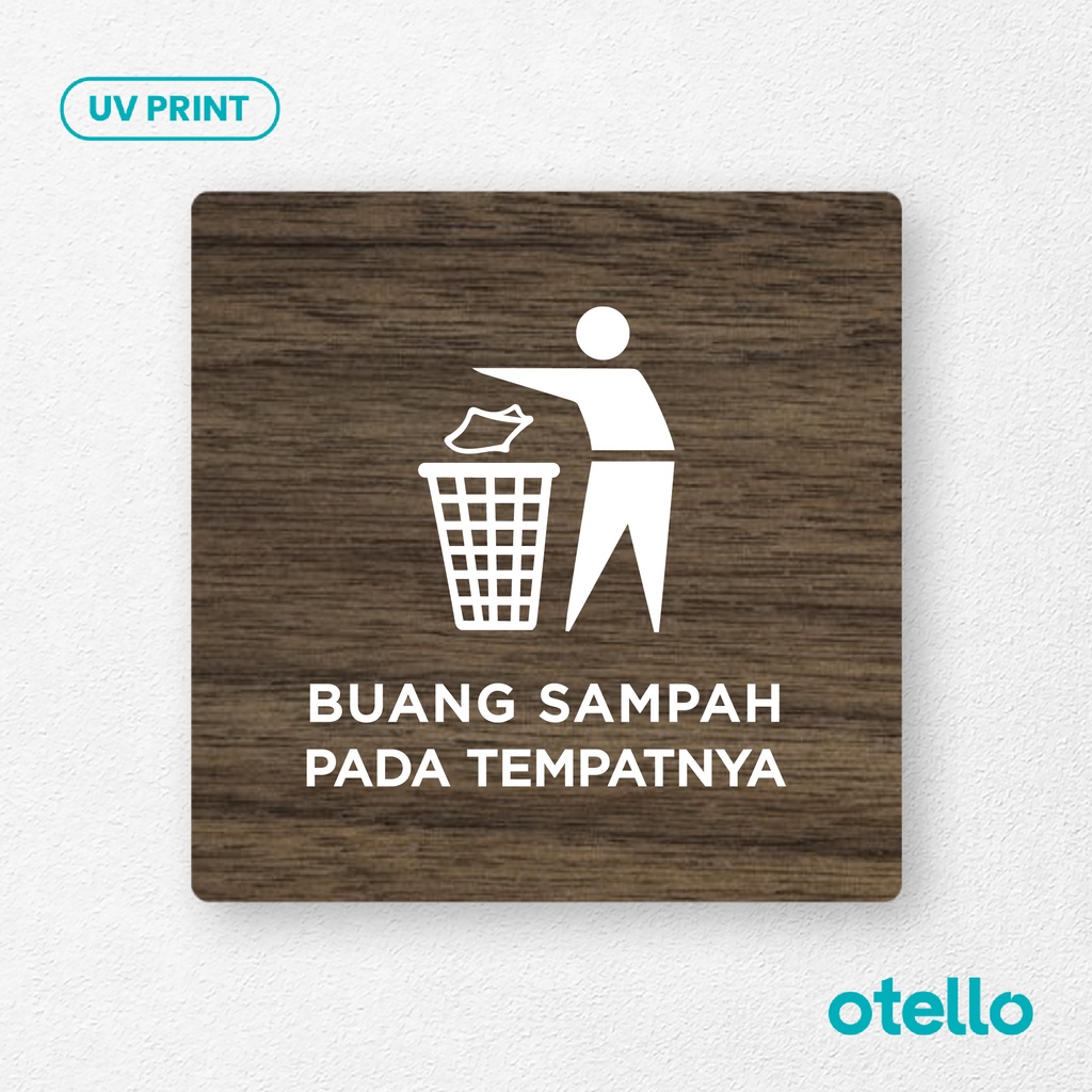 Signage Buang Sampah Pada Tempatnya Sign Board Kayu Print Wooden Label Plat Tulisan Dinding Sticker Timbul