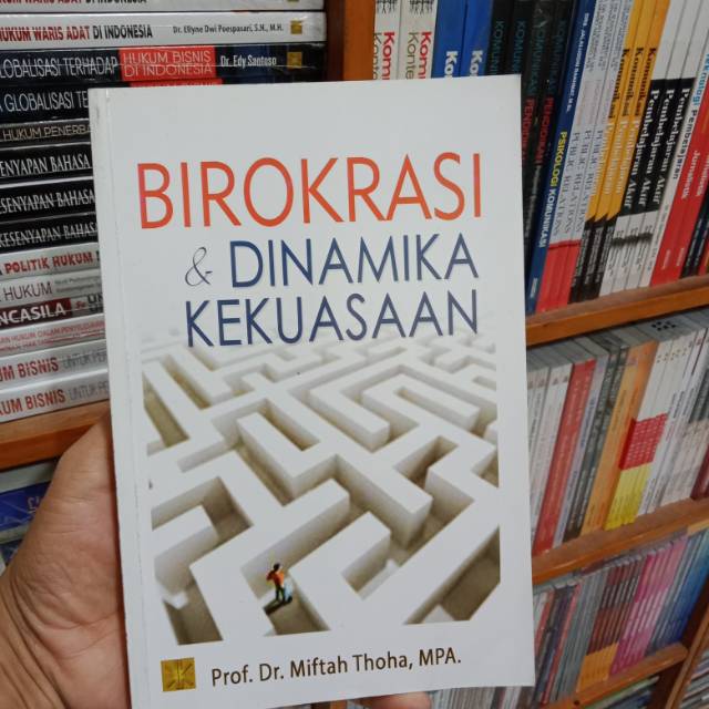 Buku birokrasi dan dinamika kekuasaan