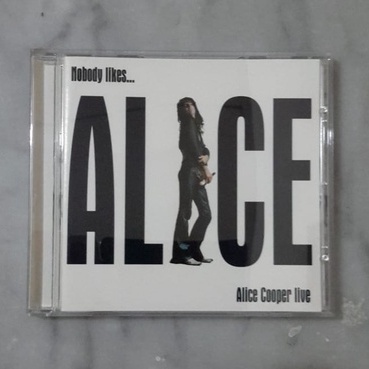 CD Musik Import ALICE COOPER: Nobody Likes Alice Cooper Live