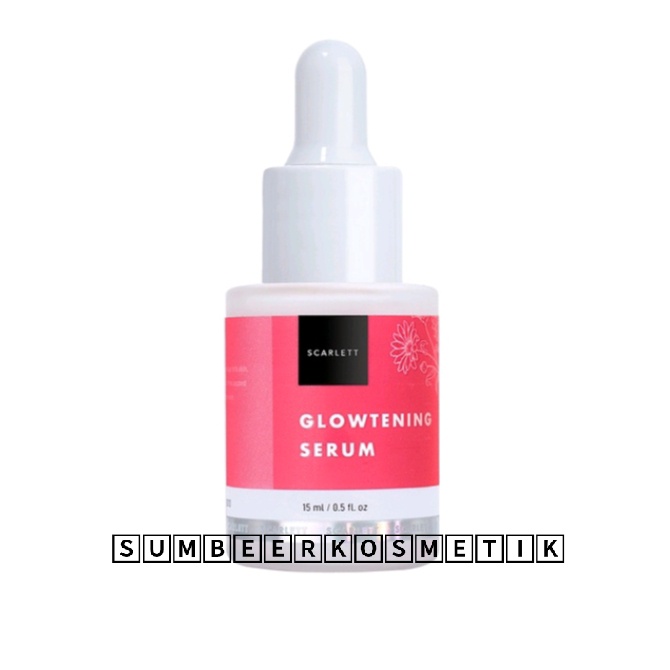 Scarlett Whitening Serum Glowtening Baru