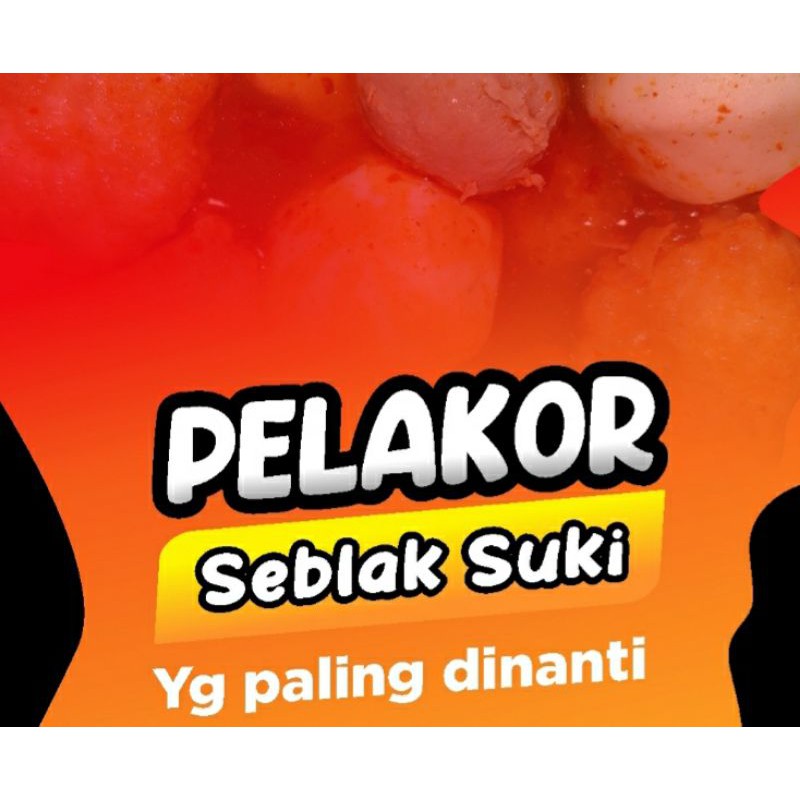 

seblak pelakor