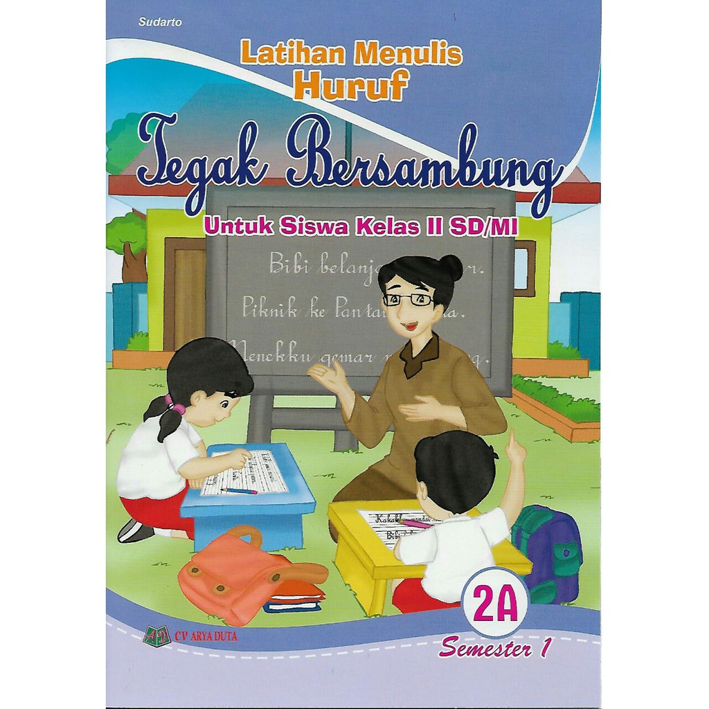 Buku Latihan Menulis Huruf Tegak Bersambung Kelas 2A