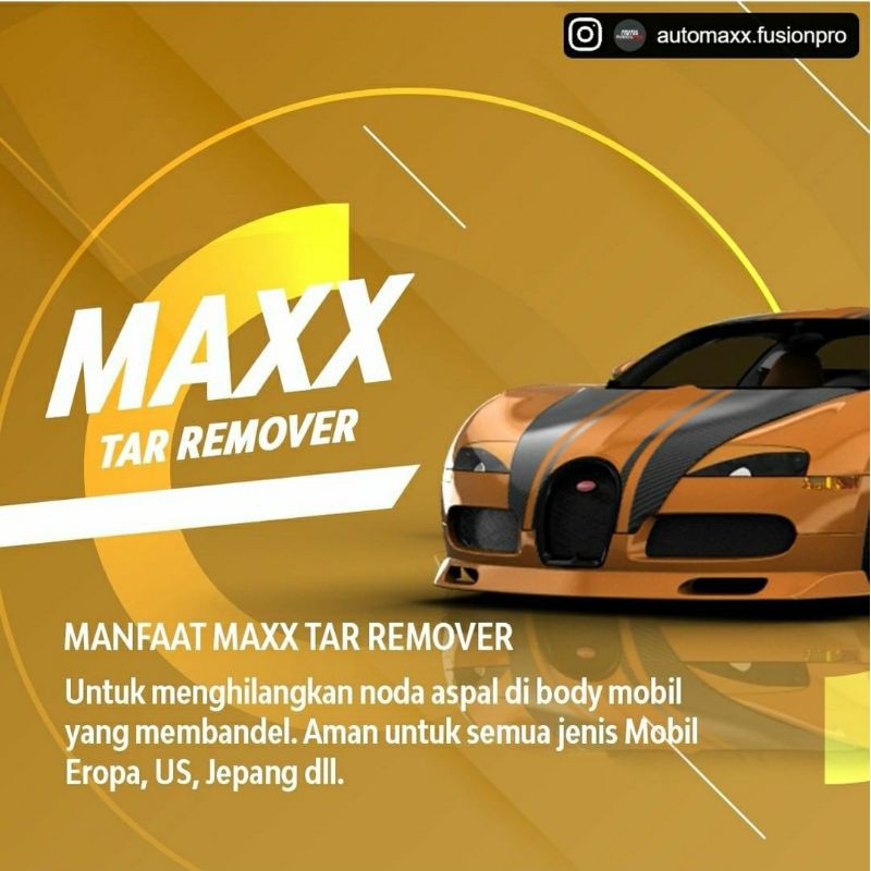 AUTO MAXX FUSHION PRO MAXX TAR REMOVER PENGHILANG NODA ASPAL MOBIL CAR POLISH CAR DETAILING SALON