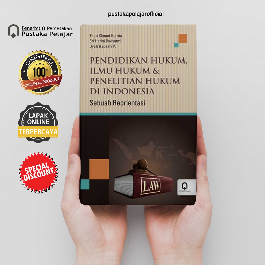 BUKU PENDIDIKAN HUKUM, ILMU HUKUM & PENELITIAN HUKUM - SRI HARINI DWIYATMI - PUSTAKA PELAJAR