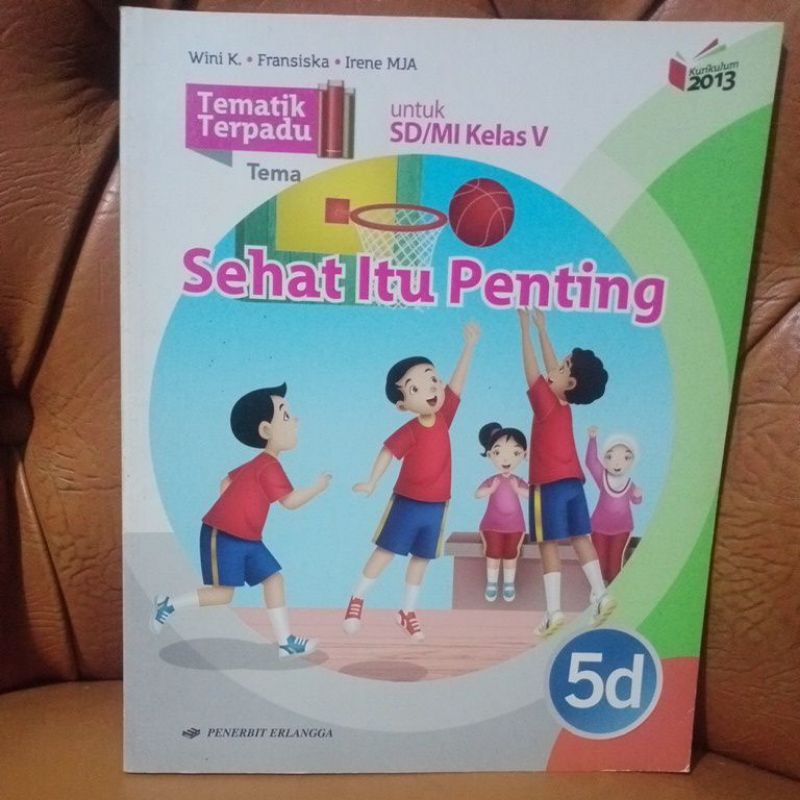 Tematik Terpadu Tema 5d sehat itu penting