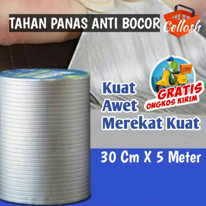 Lakban Anti Bocor Anti Air Waterproof Aluminum Foil Tape Ukuran 30 cm x 5 Meter