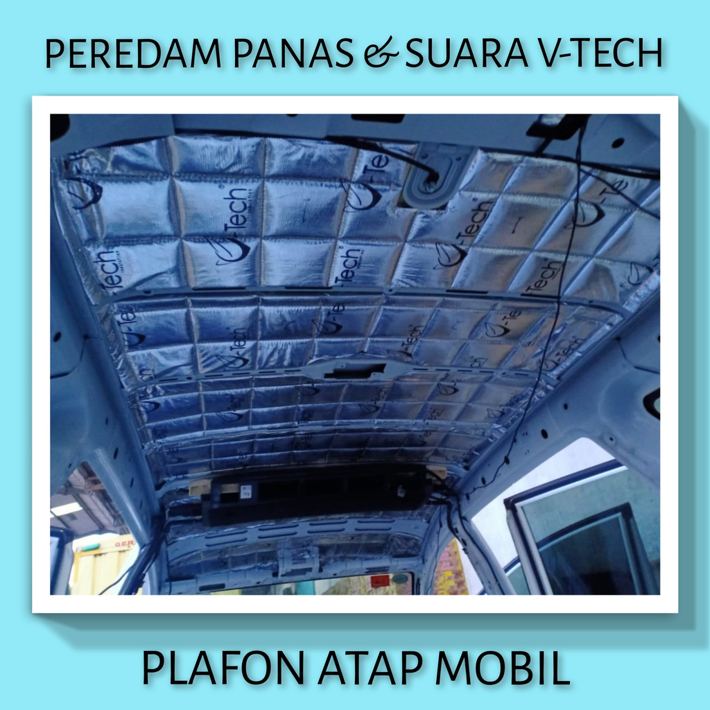 SUZUKI APV Peredam Panas Suara Plafon Atap Mobil VTECH Ori