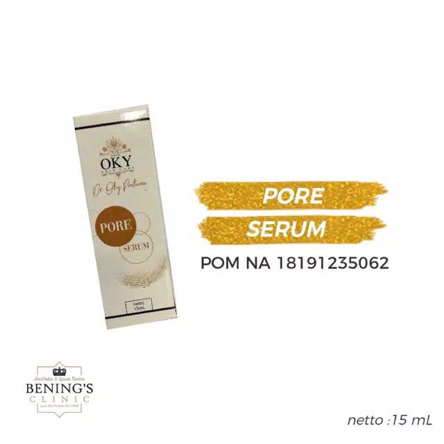 Pore Serum Pengecil Pori-pori by dr. Oky Pratama / Benings Clinic / Bening Skincare