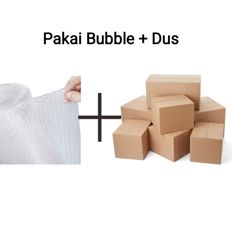 Tambahan Packing Bubble + Dus