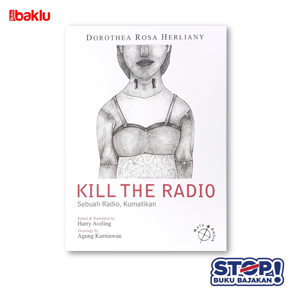 BUKU KILL THE RADIO : Sebuah Radio, Kumatikan - MATA BANGSA