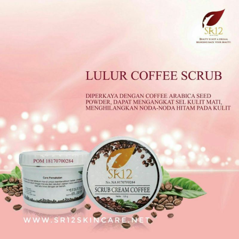SCRUB CREAM COFFEE SR12/LULUR KOPI SR12/LULUR BENGKOANG/ LULUR KOPI