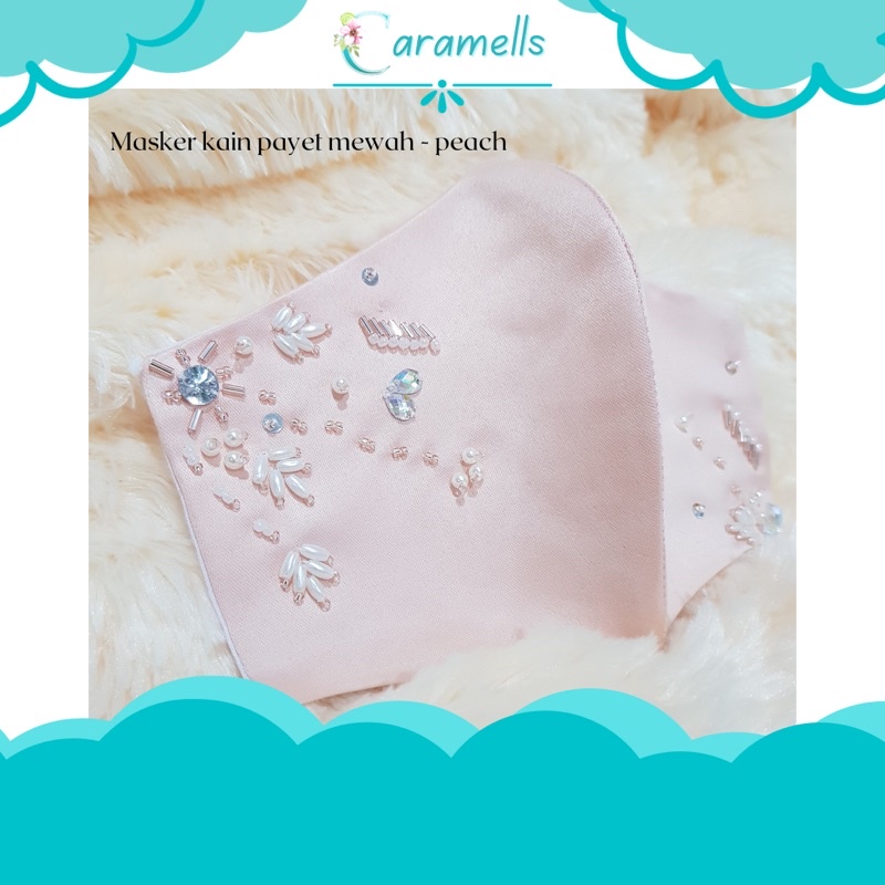 ♡ CARAMELLS -  MASKER PESTA ♡ masker payet mewah - masker payet - masker bordir - masker brukat - ma