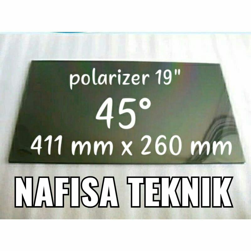 TERLARIS POLARIS LCD 19 INCHI 45 DERAJAT POLARIZER POLARISER 19 INCHI 45 DERAJA.